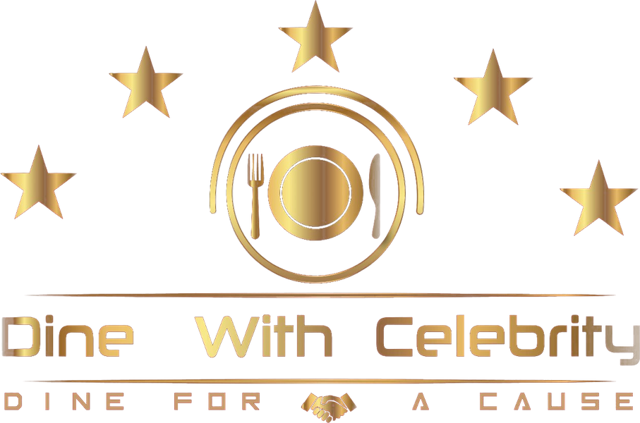 Dine With Celebrity — Dine For A Cause